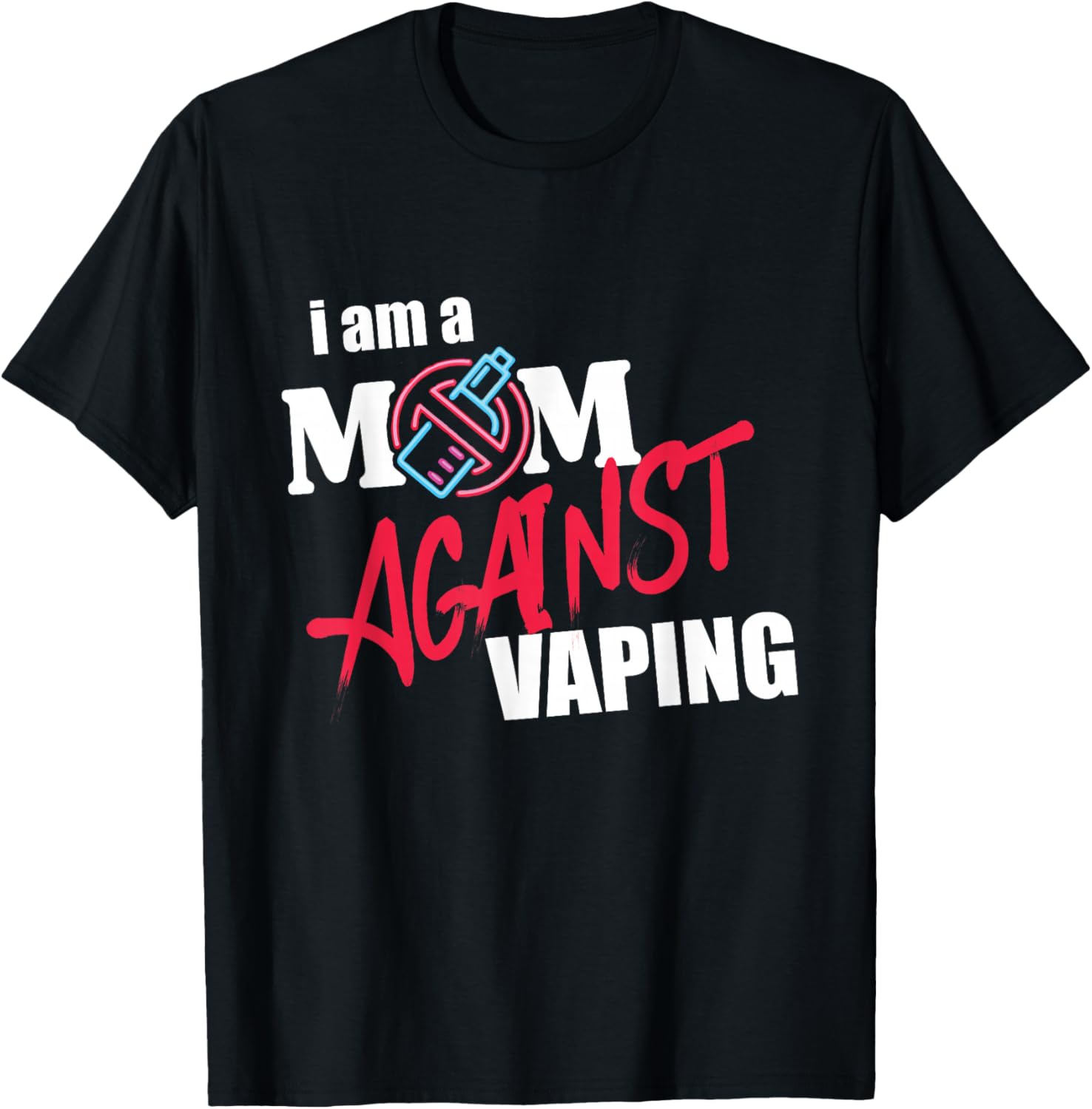 Vaping Shop - Mom Against Vaping 그래픽 티셔츠 Anti-Vape