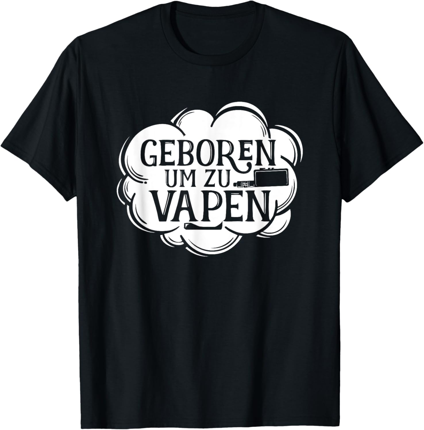 Vaping Shop - Born To Vape 독일어 문구 그래픽